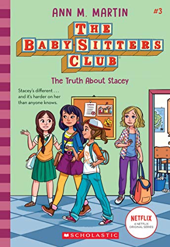 The Truth about Stacey: Volume 3 (Baby-Sitters Club, 3, Band 3)